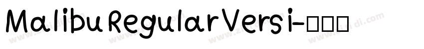 Malibu Regular Versi字体转换